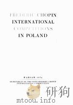 FREDERIC CHOPIN INTERNATIONAL COMPETITIONS IN POLAND   1954  PDF电子版封面     