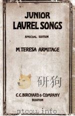 JUNIOR LAVREL SONGS SPECIAL EDITION（1917 PDF版）