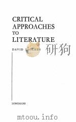 CRITICAL APPROACHES TO LITERATURE   1961  PDF电子版封面    DAVID DAICHES 