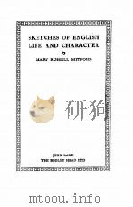 SKETCHES OF ENGLISH LIFE AND CHARACTER   1928  PDF电子版封面     