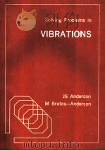 Solving Problems in VIBRATIONS   1987  PDF电子版封面  7506206463  J.S.Anderson M.Bratos Anderson 