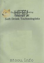 PROCEEDINGS OF THE 32ND ANNUAL METTING SOCIETY OF SOFT DRINK TECHNOLOGISTS     PDF电子版封面     