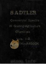 SADTLER COMMERCIAL SPECTRA IR GRATING-AGRICULTURE CHEMICALS VOLS.1-2 A4001K-A4500K     PDF电子版封面     