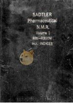 SADTLER PHARMACEUTICAL N.M.R.VOLUME 1 RIM-R300M INCL.INDICES     PDF电子版封面     