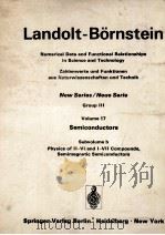 Landolt-Bornstein New Series / Neue Serie Group III Volume 17 Semiconductors Subvolume b     PDF电子版封面  3540113088   