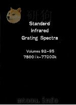 Standard Infrared Grating Spectra Volumes 92-95  75001k-77000k     PDF电子版封面     