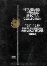 STANDARD SPECTRA COLLECTION 1981-1989 SUPPLEMENTARY CHEMICAL CLASS INDEX     PDF电子版封面  0845601563   