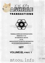 ASHRAE TRANSACTIONS 1977 VOLUME 83 PART 1     PDF电子版封面     