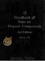 HANDBOOK OF DATA ON ORGANIC COMPOUNDS 2ND EDITION VOLUME 6     PDF电子版封面  0849304261   