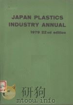 JAPAN PLASTICS INDUSTRY ANNUAL 1979 22nd edition     PDF电子版封面     