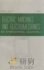 ELECTRIC MACHINES AND ELECTROMECHANICS AN INTERNATIONAL QUARTERLY VOLUME 1 NOS.1-4 1976-77     PDF电子版封面    S.A.NASAR 