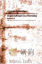 A SPECIALIST PERIODICAL REPORT ORGANOPHOSPHORUS CHEMISTRY VOLUME 16     PDF电子版封面  0851861466   