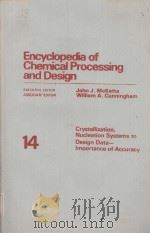 ENCYCLOPEDIA OF CHEMICAL PROCESSING AND DESIGN 14     PDF电子版封面  082472464X   