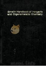 GEMELIN HANDBOOK OF INORGANIC AND ORGANOMETALLIC CHEMISTRY 8TH EDITION MO MOLYBDENUM SUPPLEMENT VOLU（ PDF版）