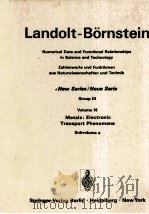 LANDOLT-BORNSTEIN VOLUME 15 METALS:ELECTRONIC TRANSPORT PHENOMENA SUBVOLUME A     PDF电子版封面  3540110828   