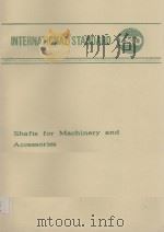 INTERNATIONAL STANDARD ISO Shafts for Machinery and Accessories（ PDF版）