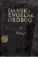DANSK-ENGELSK ORDBOG II     PDF电子版封面  8700671614   