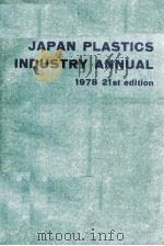 JAPAN PLASTICS INDUSTRY ANNUAL 1978 21st edition     PDF电子版封面     