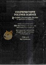 COMPREHENSIVE POLYMER SCIENCE Volume 5     PDF电子版封面  0080362095  JOHN C.BEVINGTON 