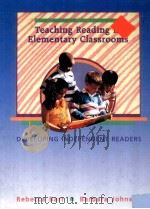 TEACHING READING IN ELEMENTARY CLASSROOMS:DEVELOPING INDEPENDENT READERS     PDF电子版封面  0801301734   