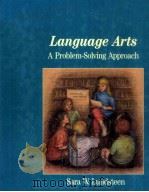 LANGUAGE ARTS：A PROBLEM SOLVING APPROACH     PDF电子版封面  0060440945   