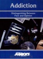 ADDICTION:DISTINGUISHING BETWEEN FACT AND OPINION     PDF电子版封面  1565100948  BRADLEY STEFFENS 