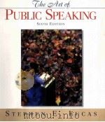 THE ART OF PUBLIC SPEAKING SIXTH EDITION     PDF电子版封面    STEPHEN E.LUCAS 