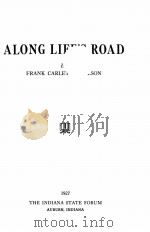 ALONG LIFE‘S ROAD   1927  PDF电子版封面     