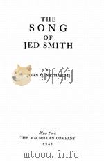 THE SONG OF JED SMITH   1941  PDF电子版封面    JOHN G.NEIHARDT 