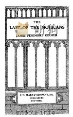 THE LAST OF THE MOHICANS     PDF电子版封面    JAMES FENIMORE COOPER 
