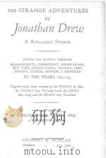 THE STRANGE ADVENTURES OF JONATHAN DREW:A ROLLING STONE   1932  PDF电子版封面     