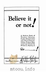 Believe it or not!   1929  PDF电子版封面    Robert L. Ripley 