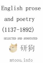 ENGLISH PROSE AND POETRY （1127-1892）  SELECTED AND ANNOTATED   1916  PDF电子版封面    JOHN MATTHEWS MANLY 