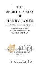 THE SHORT STORIES OF HENRY JAMES   1945  PDF电子版封面     