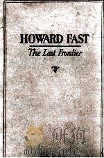 The Last Frontier HOWARD FAST   1951  PDF电子版封面     