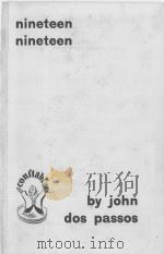 NINETEEN NINETEEN   1932  PDF电子版封面    JOHN DOS PASSOS 