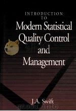 INTRODUCTION TO MODERN STATISTICAL QUALITY CONTROL AND MANAGEMENT（ PDF版）