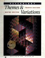 PSYCHOLOGY THEMES AND VARIATIONS FOURTH EDITION     PDF电子版封面  0534340148   