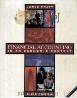 FINANCIAL ACCOUNTING IN AN ECONOMIC CONTEXT THIRD EDITION     PDF电子版封面    JAMIE PRATT 