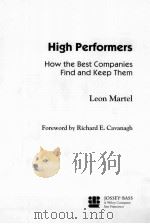 High Performers How the Best Companies Find and Keep Them     PDF电子版封面  0787953822   