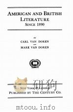 AMERICAN AND BRITISH LITERATURE SINCE 1890   1925  PDF电子版封面    CARL VAN DOREN AND MARK VAN DO 