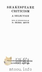 SHAKESPEARE CRITICISM A SELECTION   1930  PDF电子版封面    D. NICHOL SMITH 