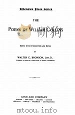 THE POEMS OF WILLIAM COLLINS   1898  PDF电子版封面    WALTER C.BRONSON 