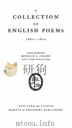 A COLLECTION OF ENGLISH POEMS 1660-1800   1932  PDF电子版封面    RONALD S.CRANE 