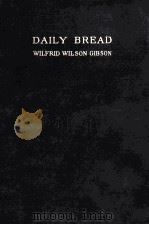 DAILY BREAD（1916 PDF版）