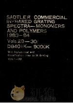 SADTLER COMMERCIAL INFRARED GRATING SPECTRA：MONOMERS AND POLYMERS 1983-84 VOLS.29-30 D8401K-9000K     PDF电子版封面     