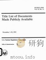 TITLE LIST OF DOCUMENTS MADE PUBLICLY AVAILABLE NUREG-0540 VOL.14 NO.11     PDF电子版封面     