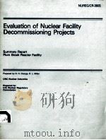 EVALUATION OF NUCLEAR FACILITY DECOMMISSIONING PROJECTS NUREG/CR-3605     PDF电子版封面     
