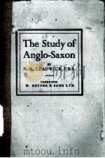 THE STUDY OF ANGLO-SAXON   1941  PDF电子版封面     