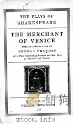 THE PLAYS OF SHAKESPEARE THE MERCHANT OF VENICE   1921  PDF电子版封面     